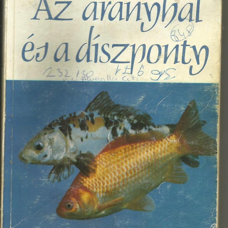 Aranyhal tenyésztés - könyv  - Pénzes