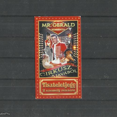 Cirkusz tiszteletjegy 2 fő részére-Mr.Gerald cirkusz