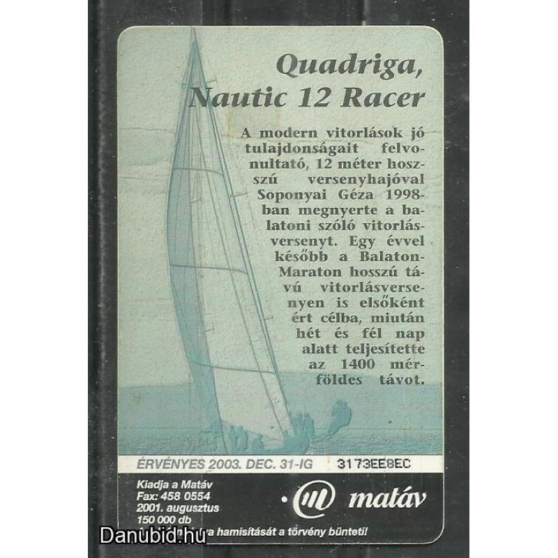 2001.- MATÁV - Magyar Telefonkártya - Quadriga Nautic 12 vitorlás