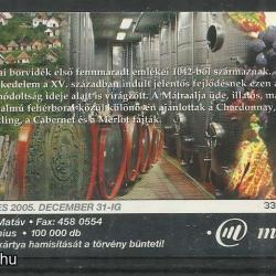 2003.- MATÁV - Magyar Telefonkártya - Mátraalja - bórvidék
