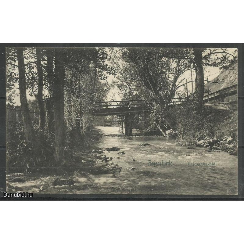 1906.- Rajeczfürdő - Szlovákia -futott - Rajcsanka híd
