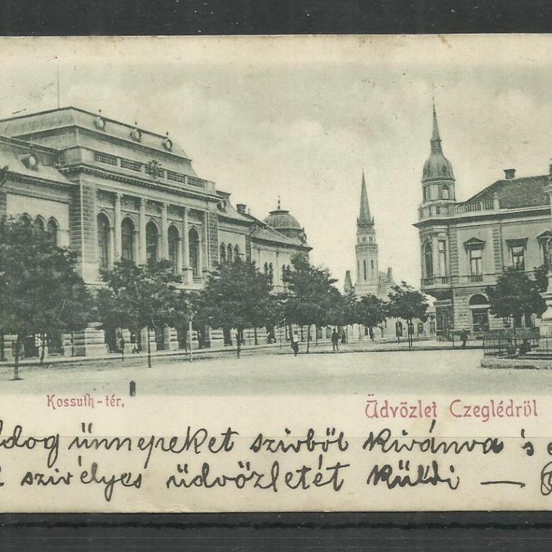1899.-Üdvözlet Czeglédről - futott képeslap