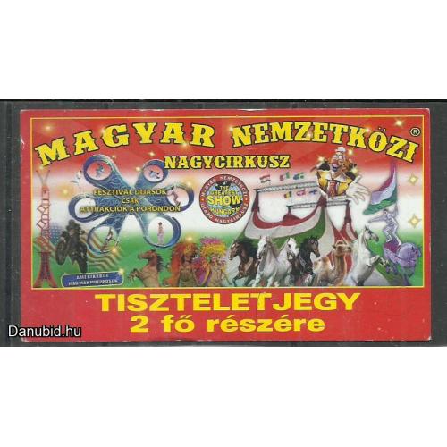 Magyar Nemzetközi Nagycirkusz - Tiszteletjegy -2 fő - Cirkusz