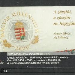 2000.- Magyar Millennium - Magyar Telefonkártya - A zászlót.......