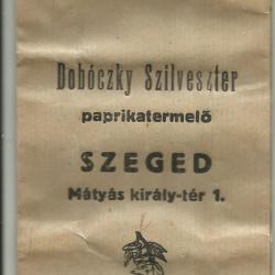 1930.- Szeged - Dobóczky Szilveszter -paprikatermelő