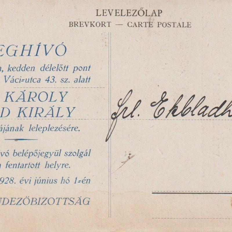 1928 - képeslap - meghívó - belépő - XII.Károly