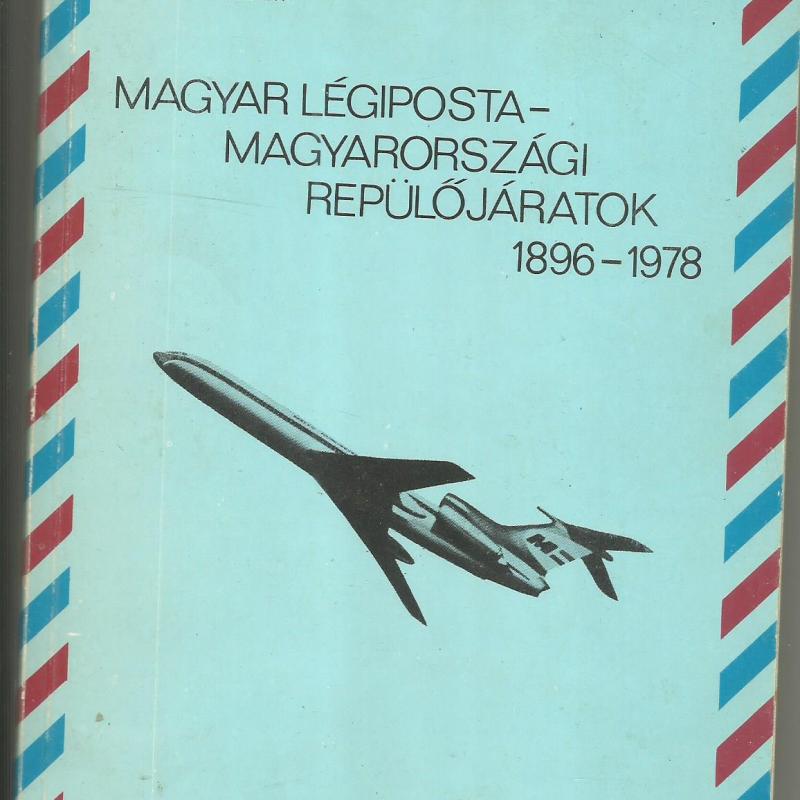 1975.- Magyarországi légiposta-repülőjáratok - 1896-1978