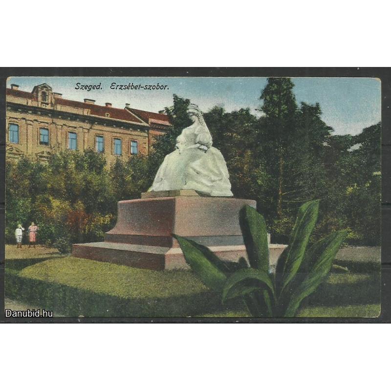 1918.- Szeged - Erzsébet szobor - futott képeslap