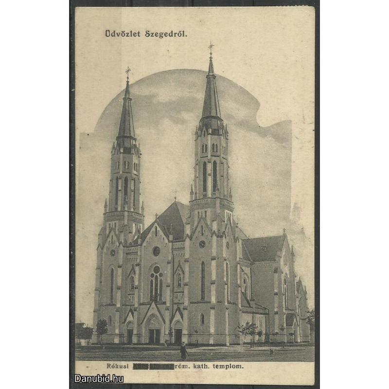 1918.- Szeged - Rókusi templom- futott képeslap
